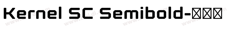 Kernel SC Semibold字体转换